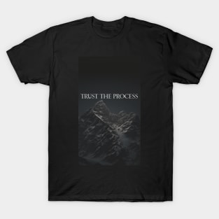 Trust The Process T-Shirt